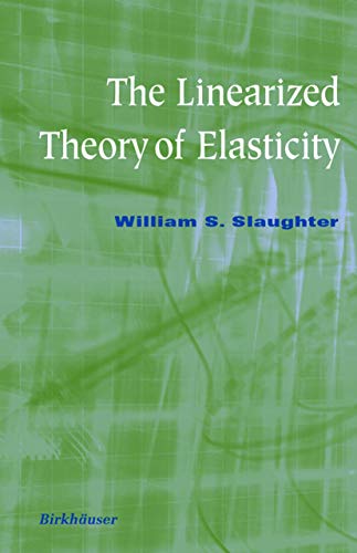 9780817641177: The Linearized Theory of Elasticity