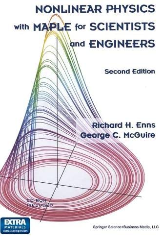 9780817641191: Nonlinear Physics With Maple for Scientists and Engineers