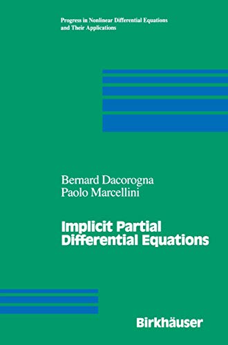 Beispielbild fr Implicit Partial Differential Equations. zum Verkauf von Antiquariat Bernhardt