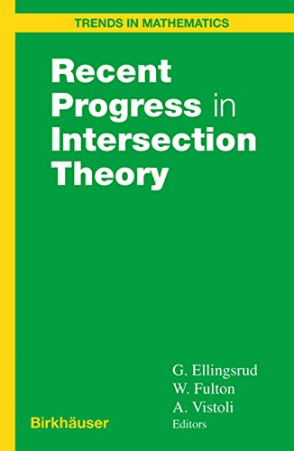 Stock image for Recent Progress in Intersection Theory for sale by Ria Christie Collections