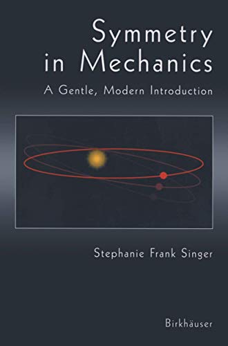 9780817641450: Symmetry in Mechanics: "A Gentle, Modern Introduction"