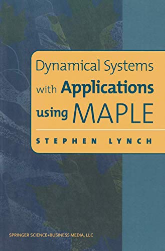 9780817641504: Dynamical Systems with Applications using Maple™: No. 183 (Progress in Mathematics)