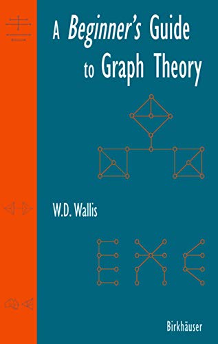 9780817641764: A Beginner's Guide to Graph Theory