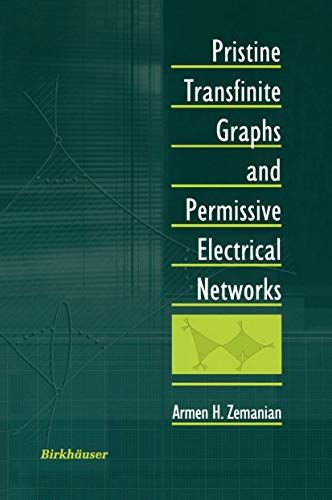 Stock image for Pristine Transfinite Graphs and Permissive Electrical Networks for sale by Tiber Books