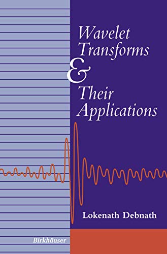 9780817642044: Wavelet Transforms and Their Applications