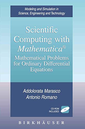 Imagen de archivo de Scientific Computing with Mathematica®: Mathematical Problems for Ordinary Differential Equations (Modeling and Simulation in Science, Engineering and Technology) a la venta por HPB-Red