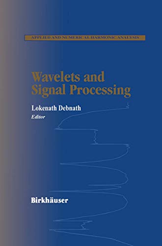 Beispielbild fr Wavelets and Signal Processing zum Verkauf von Better World Books
