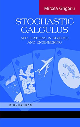 Beispielbild fr Stochastic Calculus: Applications in Science and Engineering zum Verkauf von Booksavers of MD