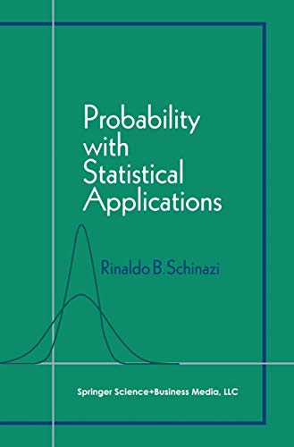 9780817642471: Probability with Statistical Applications