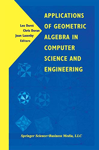Beispielbild fr Applications of Geometric Algebra in Computer Science and Engineering zum Verkauf von Ria Christie Collections