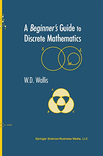 Imagen de archivo de A Beginner's Guide to Discrete Mathematics a la venta por Books of the Smoky Mountains