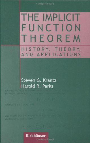 9780817642853: The Implicit Function Theorem: History, Theory, and Applications