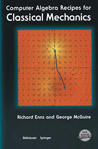 Beispielbild fr Computer Algebra Recipes for Classical Mechanics zum Verkauf von Red's Corner LLC