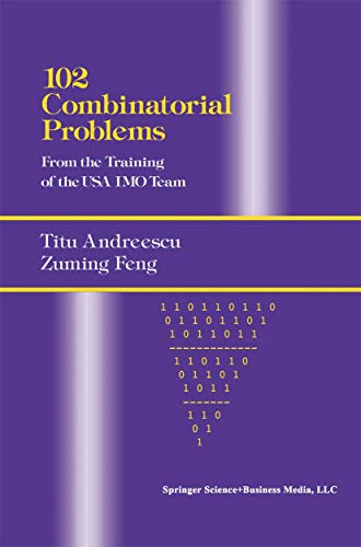 9780817643171: 102 Combinatorial Problems: From the Training of the USA IMO Team
