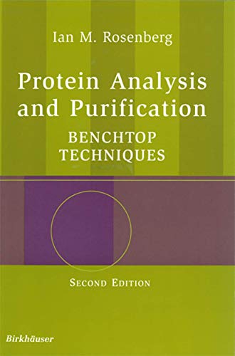 9780817643416: Protein Analysis and Purification: Benchtop Techniques