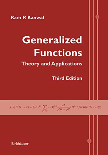 9780817643430: Generalized Functions: Theory and Applications