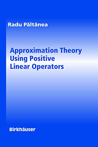 Stock image for Approximation Theory Using Positive Linear Operators for sale by Row By Row Bookshop