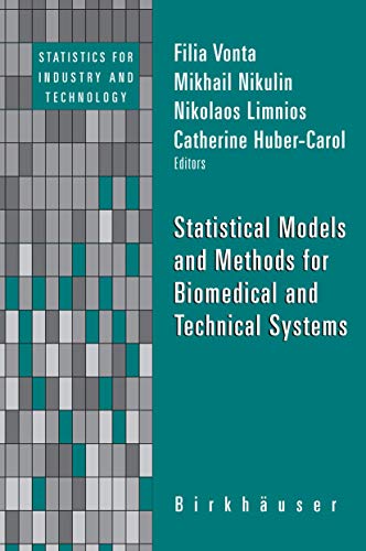 9780817644642: Statistical Models and Methods for Biomedical and Technical Systems (Statistics for Industry and Technology)