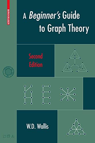 9780817644840: A Beginner's Guide to Graph Theory