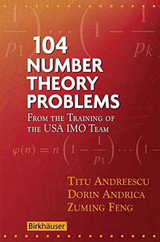 Stock image for 104 Number Theory Problems: From the Training of the USA IMO Team for sale by HPB-Red