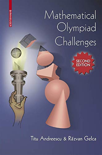 Imagen de archivo de Mathematical Olympiad Challenges a la venta por Seattle Goodwill