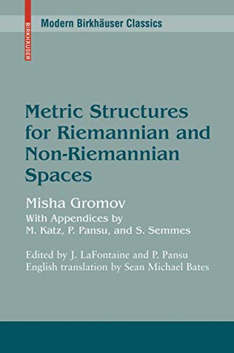 9780817645823: Metric Structures for Riemannian and Non-Riemannian Spaces (Modern Birkhuser Classics)