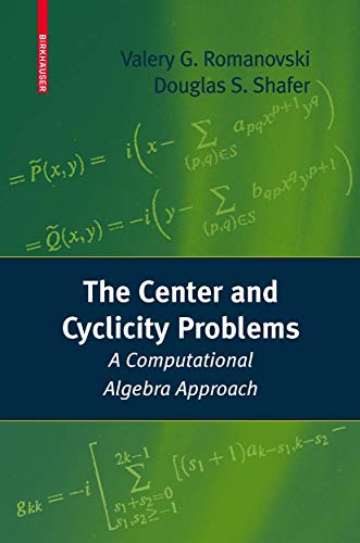 9780817647261: The Center and Cyclicity Problems: A Computational Algebra Approach