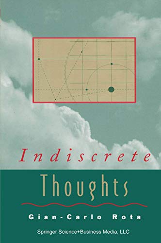 Indiscrete Thoughts (Modern BirkhÃ¤user Classics) (9780817647803) by Rota, Gian-Carlo