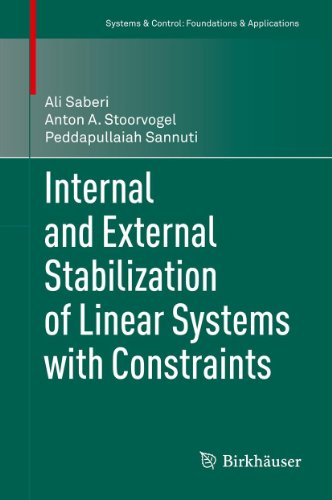 Stock image for Internal and External Stabilization of Linear Systems with Constraints. for sale by Antiquariat im Hufelandhaus GmbH  vormals Lange & Springer