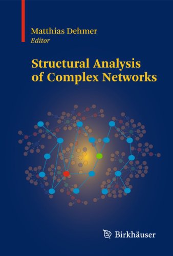 9780817647889: Structural Analysis of Complex Networks