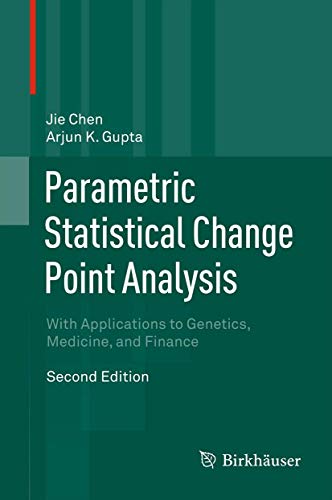 9780817648008: Parametric Statistical Change Point Analysis: With Applications to Genetics, Medicine, and Finance