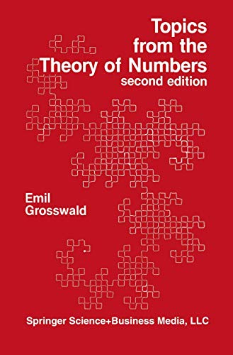 Imagen de archivo de Topics from the Theory of Numbers (Modern Birkhuser Classics) a la venta por The Book House, Inc.  - St. Louis