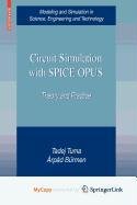 9780817648688: Circuit Simulation with Spice Opus