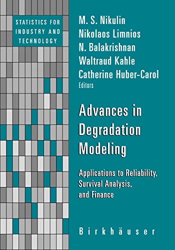 Beispielbild fr Advances in Degradation Modeling: Applications to Reliability, Survival Analysis, and Finance (Statistics for Industry and Technology) zum Verkauf von HPB-Red