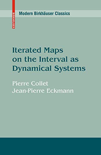 Stock image for Iterated Maps on the Interval as Dynamical Systems (Modern Birkh�user Classics) for sale by Phatpocket Limited