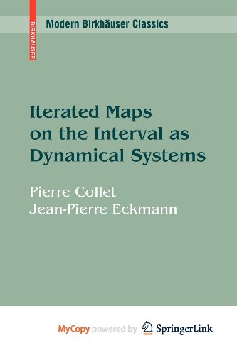 9780817649302: Iterated Maps on the Interval as Dynamical Systems