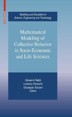 9780817649456: Mathematical Modeling of Collective Behavior in Socio-Economic and Life Sciences