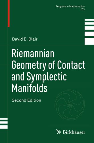 Stock image for Riemannian Geometry of Contact and Symplectic Manifolds Progress in Mathematics [English] [Gebundene Ausgabe] Progress in Mathematics Mathematik Informatik Mathe Geometrie Topologie Mathematik Informatik Mathe Geometrie Topologie Symplectic Manifolds * 2. Principal S1-bundles * 3. Contact Manifolds * 4. Associated Metrics * 5. Integral Submanifolds and Contact Transformations * 6. Sasakian and Cosymplectic Manifolds * 7. Curvature of Contact Metric Manifolds * 8. Submanifolds of Kahler and Sasakian Manifolds * 9. Tangent Bundles and Tangent Sphere Bundles * 10. Curvature Functionals and Spaces of Associated Metrics * 11. Negative Xi-sectional Curvature * 12. Complex Contact Manifolds * 13. Additional Topics in Complex Geometry * 14. 3-Sasakian Manifolds David E. Blair M for sale by BUCHSERVICE / ANTIQUARIAT Lars Lutzer