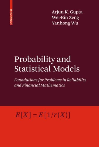 Imagen de archivo de Probability and Statistical Models. Foundations for Problems in Reliability and Financial Mathematics. a la venta por Gast & Hoyer GmbH