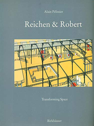 Stock image for Reichen and Robert: Transforming Space for sale by GREENSLEEVES BOOKS