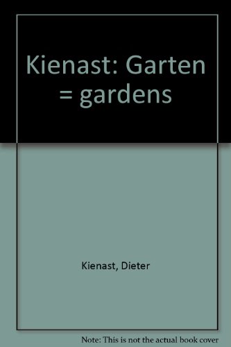 Stock image for Kienast: Garten = gardens (German Edition) for sale by Ergodebooks