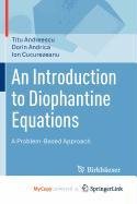 9780817672034: An Introduction to Diophantine Equations