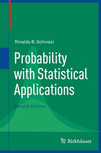 9780817682491: Probability with Statistical Applications