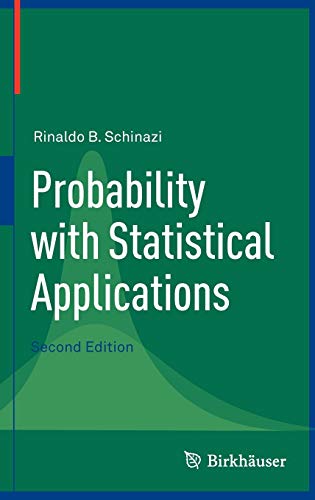 9780817682491: Probability with Statistical Applications