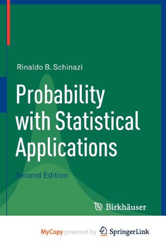 9780817682514: Probability with Statistical Applications