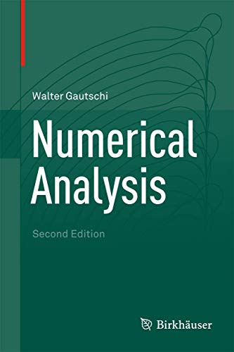 Numerical Analysis (9780817682583) by Gautschi, Walter