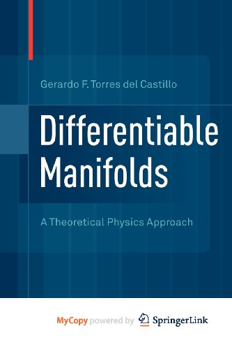 9780817682729: Differentiable Manifolds: A Theoretical Physics Approach