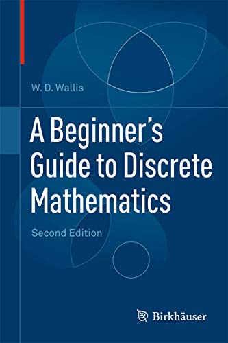 Imagen de archivo de A Beginner's Guide to Discrete Mathematics a la venta por BooksRun