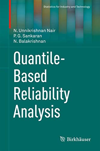 9780817683603: Quantile-Based Reliability Analysis