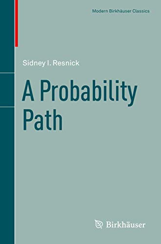 Imagen de archivo de A Probability Path (Modern Birkhauser Classics) a la venta por Zubal-Books, Since 1961